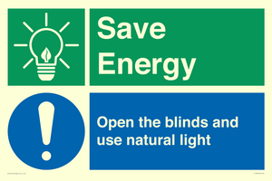 Save Energy open the blinds and use natural light